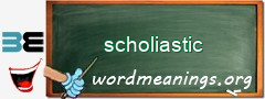 WordMeaning blackboard for scholiastic
